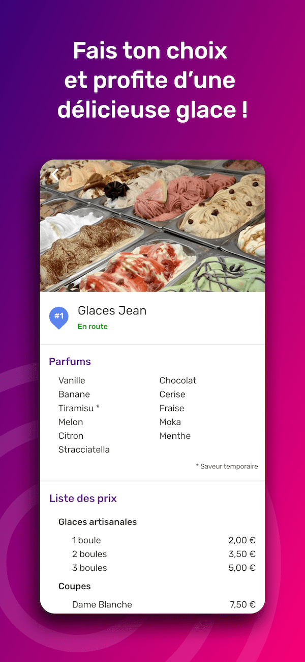 Consultez les saveurs de glaces disponibles et la liste des prix